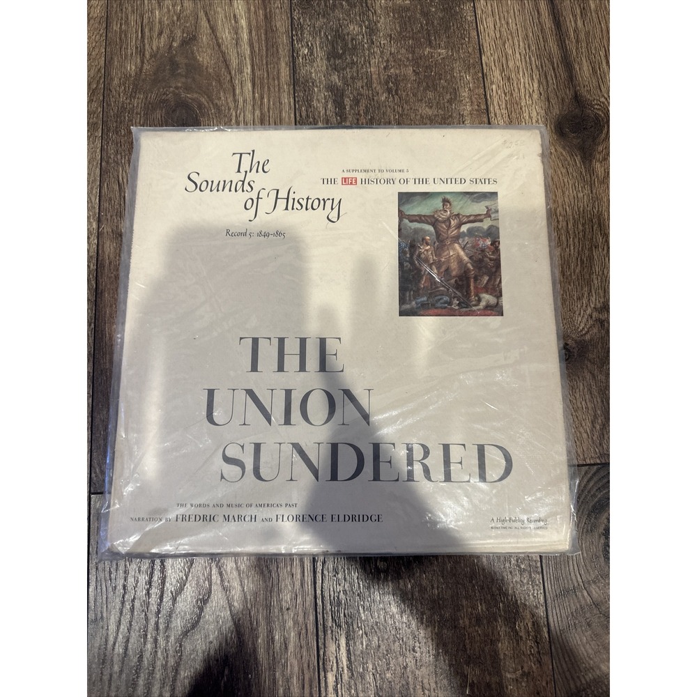 The Sounds of History Record 5 The Union Sundered 1849-1865 LIFE Vinyl LP Record